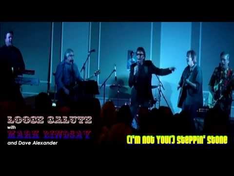 Loose Salute (with Mark Lindsay): (I'm Not Your) Steppin' Stone (11/23/13)