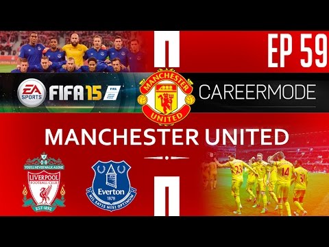 [TTB] FIFA 15 Career Mode - Man United Vs Liverpool & Everton - Ep 59