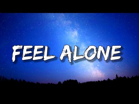 Juice Wrld - Feel Alone (Lyrics)