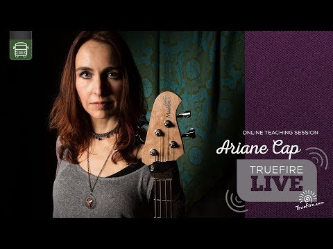 TrueFire Live: Ariane Cap (Back to School Boot Camp)