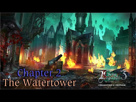 Let's Play - Grim Legends 3 - The Dark City - Chapter 2 - The Watertower