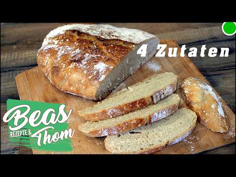 Einfaches Brot Rezept 🍞 4 Zutaten Weizenbrot backen