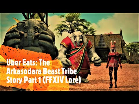 The Arkasodara Beast Tribe Story Part 1: FFXIV Lore