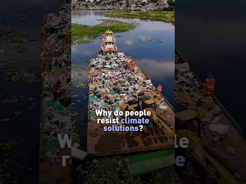 Why do people resist climate solutions?