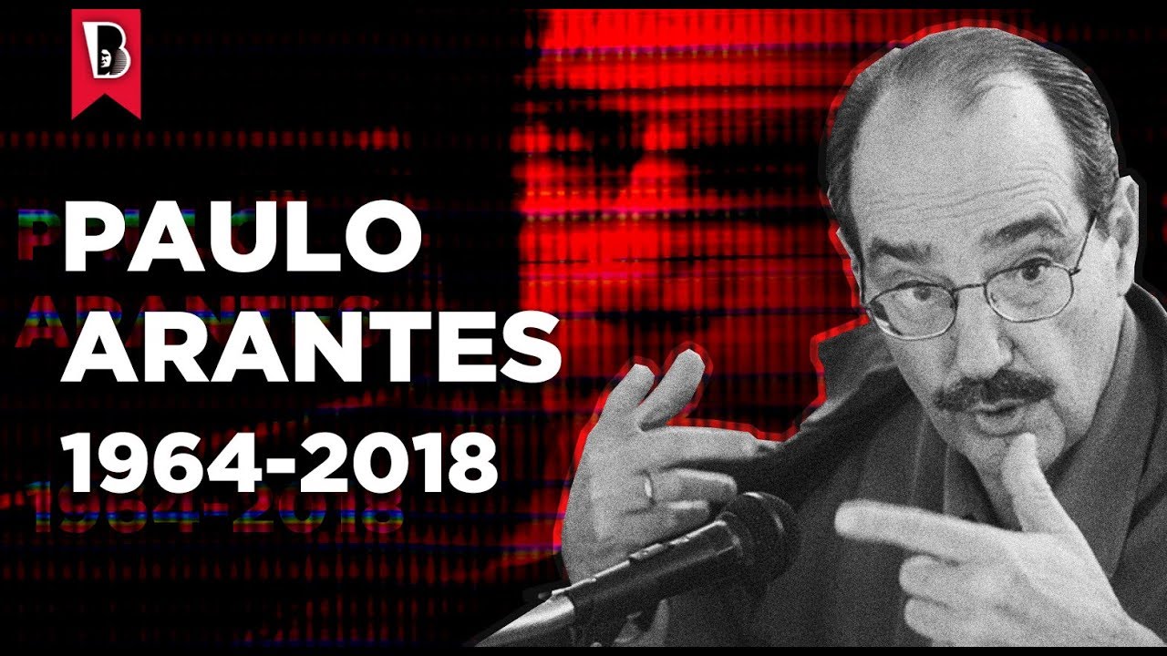 Paulo Arantes: "De 1964 a 2018: a que ponto chegamos?"