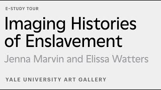 Carrie Mae Weems and Kara Walker: Imaging Histories of Enslavement