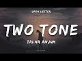Talha Anjum - Two Tone | Prod. by UMAIR (Lyrics)