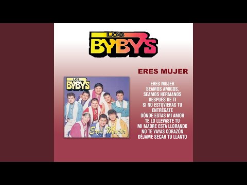 Seamos Amigos Seamos Hermanos - Los Bybys