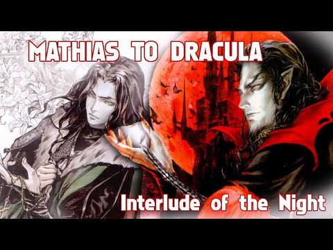 Mathias to Dracula: Interlude of the Night