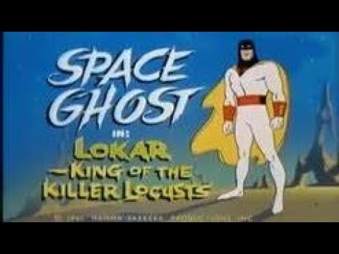 Space Ghost - Lokar-King of the Killer Locusts