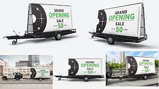 5+ Mobile Billboard Trailer Advertising Sign Mockup Photoshop Tutorial
