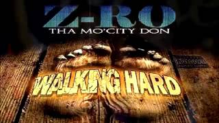 Z-Ro - Walking Hard (New Single 2014)