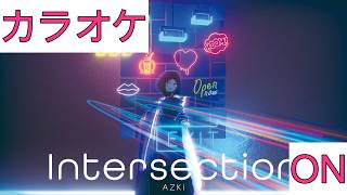 【ホロカラ】(ON)Intersection / AZKi