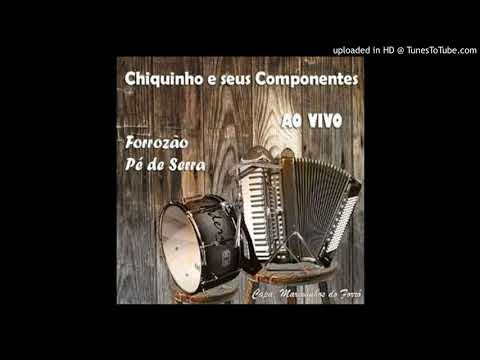 Chiquinho e seus componentes {FAIXA 8}