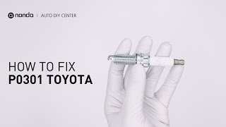 How to Fix TOYOTA P0301 Engine Code in 3 Minutes [2 DIY Methods / Only $4.22]