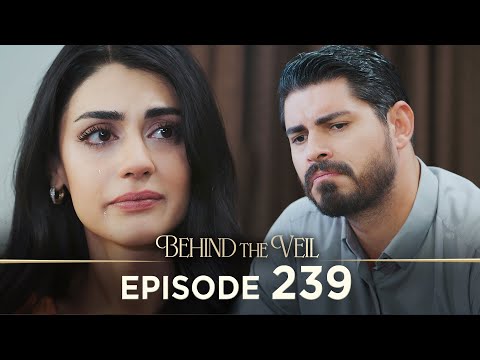 Gelin 239.Bölüm | Behind the Veil Episode 239 [ Season 3 ]