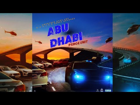 Pxrge Unit - Abu Dhabi (Fast n Furious Riddim)