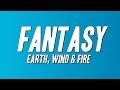 Earth Wind Fire Fantasy Lyrics