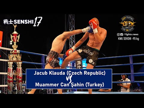 SENSHI 17: -95kg, Jacub Klauda (Czech Republic) vs Muammer Can Şahin (Turkey) | KWU SENSHI