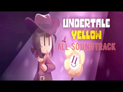 Undertale Yellow ALL SOUNDTRACK