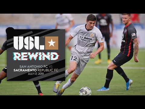 What a Match to Relive This Week! | USL Rewind: San Antonio FC v Sacramento Republic FC 08/03/2019