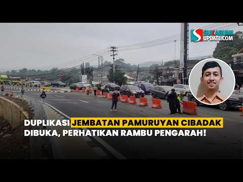 Duplikasi Jembatan Pamuruyan Cibadak Dibuka, Perhatikan Rambu Pengarah!