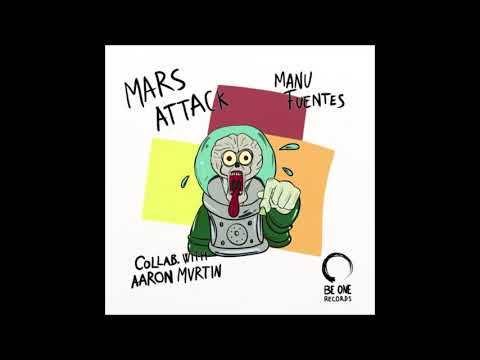 Manu Fuentes - Mars Attack (Original Mix)