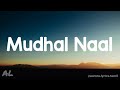 Unnale Unnale - Mudhal Naal Indru song (Lyrics | Tamil)