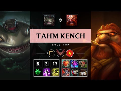 Tahm Kench Top vs Gragas - VN Grandmaster Patch 25.08