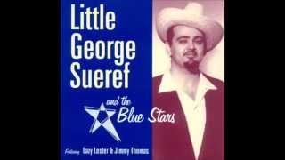 Little George Sueref (and the blue stars) - Treat Your Daddy Right
