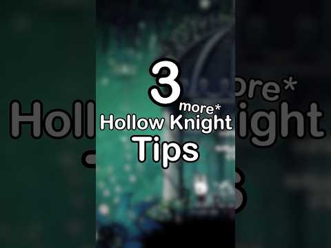3 *more* Rare Hollow Knight Tips! #hollowknight #hollowknightsilksong