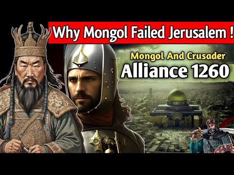 Mongol And Crusader Big Alliance Against  Muslim | Muslim Defeated Both