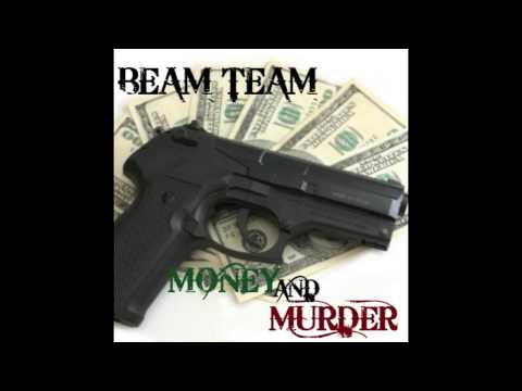 Beam Team - Money And Murder
