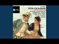 Don Giovanni (1987 Remastered Version) , Act II: Don Giovanni a cenar teco m'invitasti (Il...