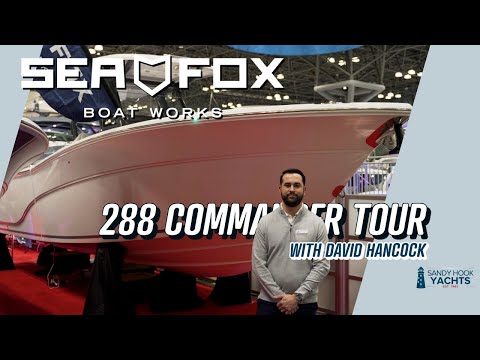 Sea Fox 288 Commander Walkthrough: Ultimate Fishability & Entertaining Space | Sandy Hook Yachts