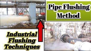 How to flush water & Steam line || Industrial Flushing Techniques | Water jet pressure cleaning