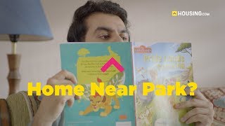 Find a home near a park! Look up Housing.com