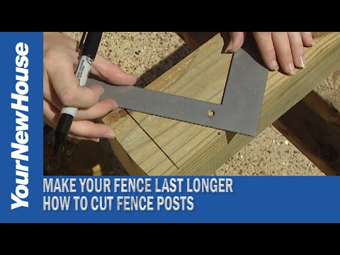 How to Cut Fence Posts the Right Way