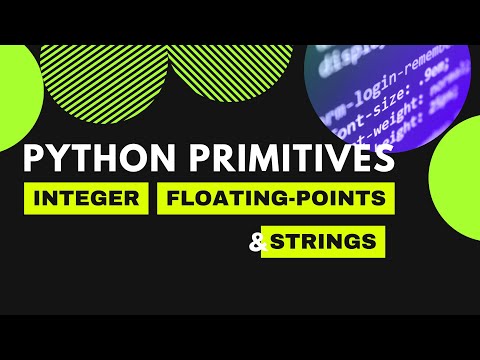 Python Primitives Integer Floating Points And Strings
