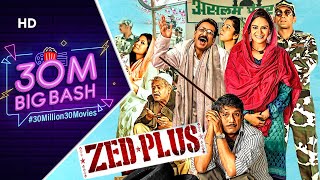 Zed Plus (2014)  Hindi Comedy Movie  Adil Hussain 