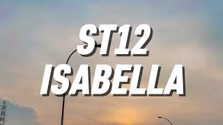 Download lagu ST12 - Isabella (Lirik) mp3