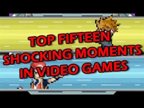 Top Fifteen Shocking Moments in Video Games