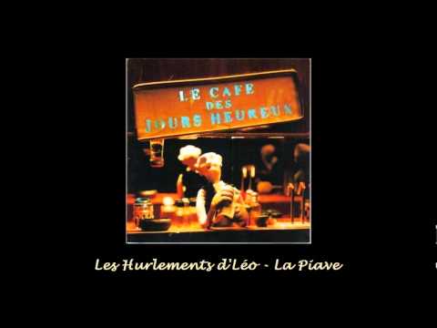 Les Hurlements d'Léo - La Piave (1998)
