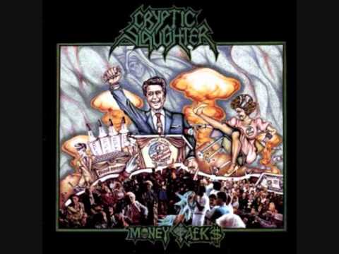 Cryptic Slaughter - Could Be Worse