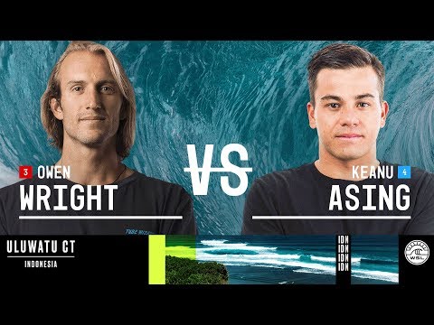 Owen Wright vs. Keanu Asing - Round Three, Heat 1 - Uluwatu CT 2018