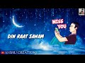 Hum Unse Mohabbat Karke Din Raat Whatsapp Status