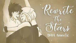 ❝Rewrite The Stars❞ || BNHA Animatic || IzuOcha