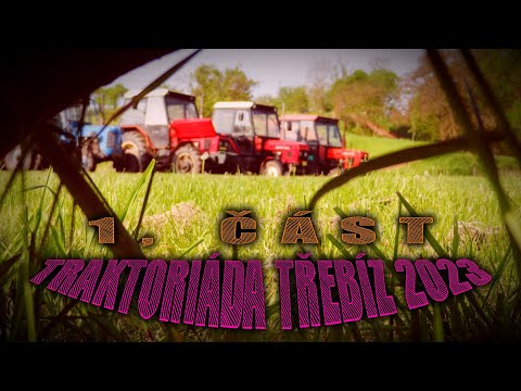 TRAKTORIÁDA Třebíz 2023 1.část