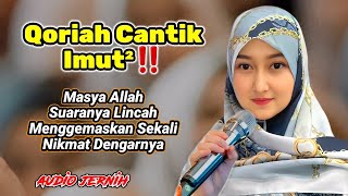 Download lagu LINCAH CANTIK BIKIN BAPER‼️ Masya Allah Suaranya Selembut Sutra, Qori Imut mp3