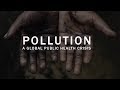 Pollution A Global Public Health Crisis